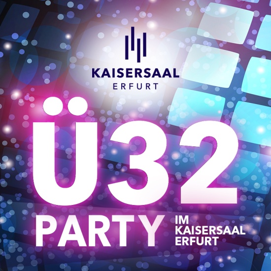 Bild: Ü32-Party - DIE Party für Ü30er in Erfurt